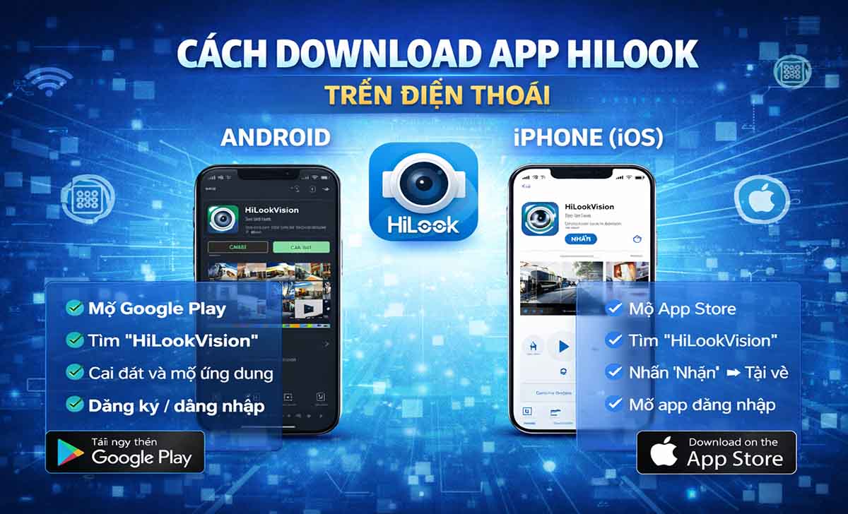 Hướng dẫn download HiLook trên điện thoại
