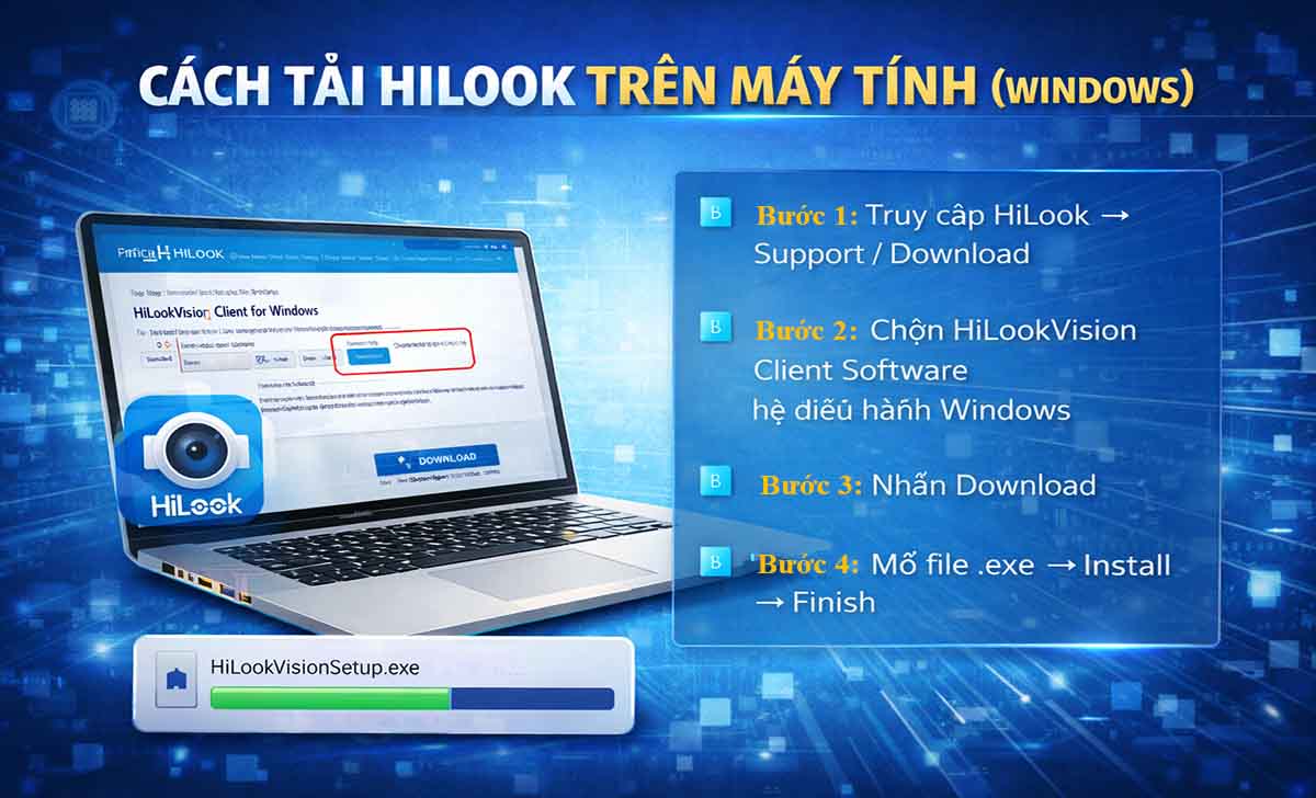 Hướng dẫn download HiLook trên máy tính (Windows)