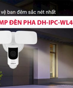Camera Dahua IPC-WL46A-TY là gì và phù hợp với nhu cầu nào?