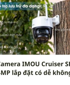 Camera IMOU Cruiser SE+ 4MP lắp đặt có dễ không?