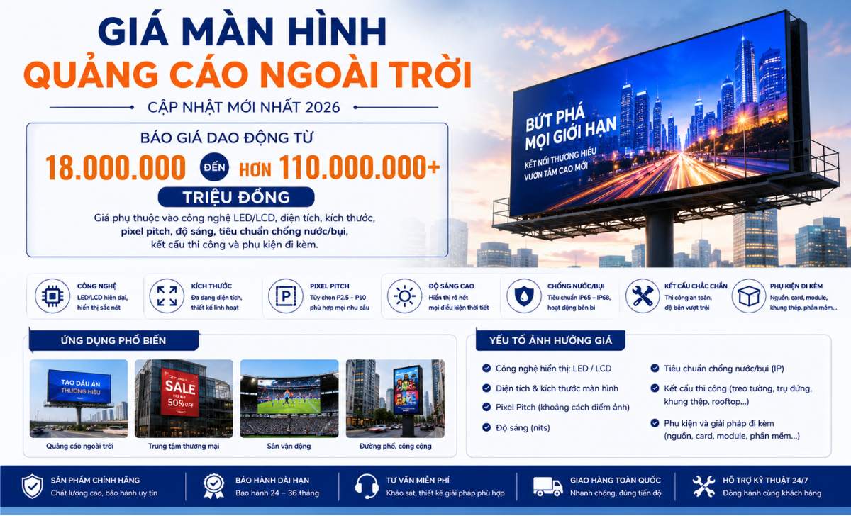 Báo giá màn hình quảng cáo ngoài trời hiện nay