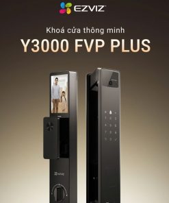 Khoá EZVIZ Y3000FVP Plus phù hợp với nhu cầu sử dụng nào?
