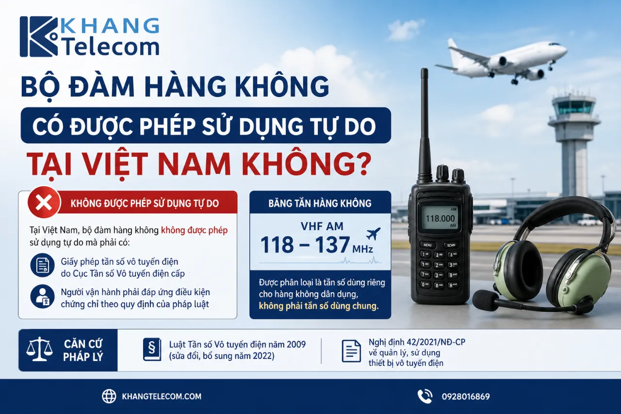 Bộ đàm hàng không có được phép sử dụng tự do tại Việt Nam không?