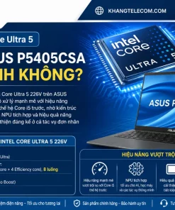 ASUS P5405CSA-NZ0016W: Core Ultra 5, RAM 16GB, Màn WQXGA 144Hz