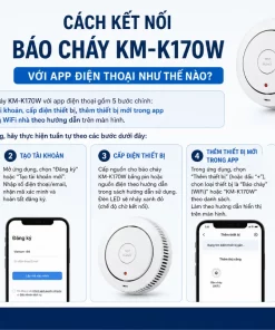 Cách Kết Nối Báo Cháy KM-K170W Với App Điện Thoại Như Thế Nào?
