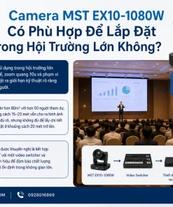 Camera Hội Nghị MST EX10-1080W: Full HD, Không Dây, Zoom 10x