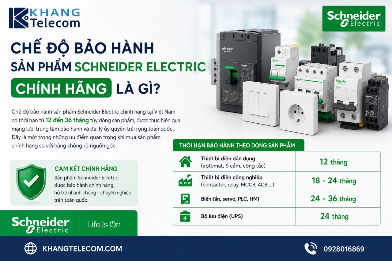 Chế Độ Bảo Hành Sản Phẩm Schneider Electric Chính Hãng Là Gì?