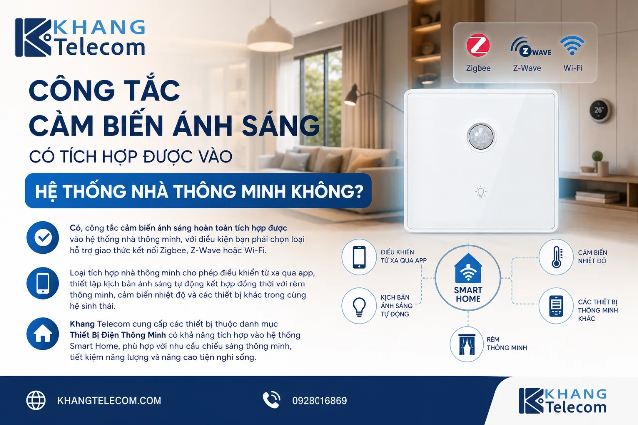 Công tắc cảm biến ánh sáng có tích hợp được vào hệ thống nhà thông minh không?