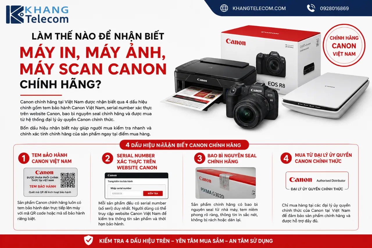 Làm Thế Nào Để Nhận Biết Máy In, Máy Ảnh, Máy Scan Canon Chính Hãng?