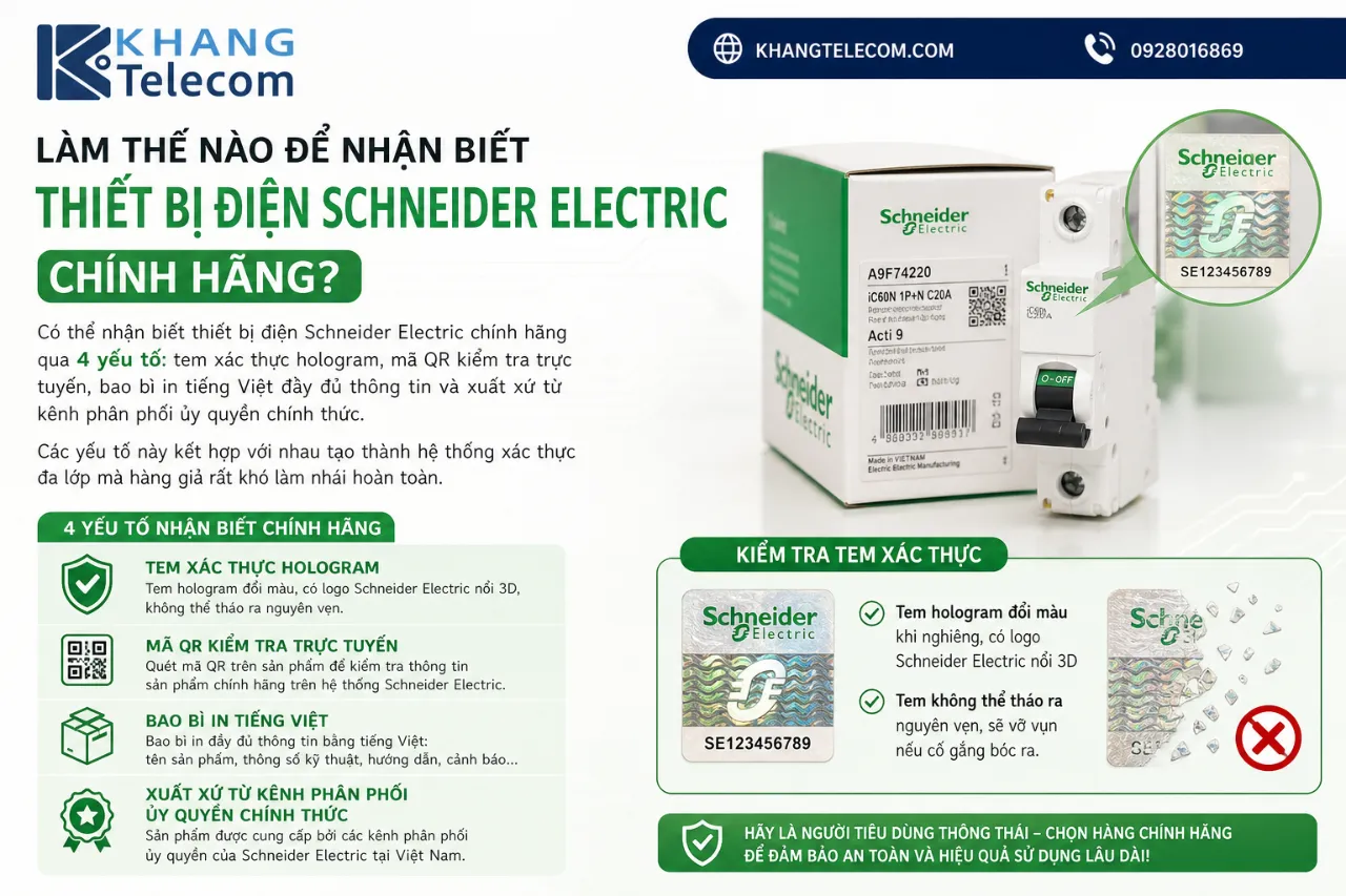 Làm Thế Nào Để Nhận Biết Thiết Bị Điện Schneider Electric Chính Hãng?