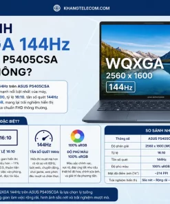 ASUS P5405CSA-NZ0016W: Core Ultra 5, RAM 16GB, Màn WQXGA 144Hz