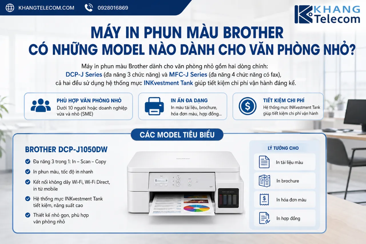 Máy In Phun Màu Brother Có Những Model Nào Dành Cho Văn Phòng Nhỏ?