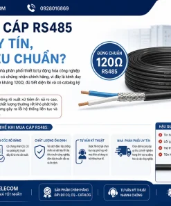 Dây Cáp Tín Hiệu RS485: Loại Cáp, Quy Cách Lõi, Giá Bán