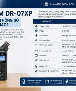 Máy Ghi Âm TASCAM DR-07XP: Micro Stereo, USB Audio, Giá Bán