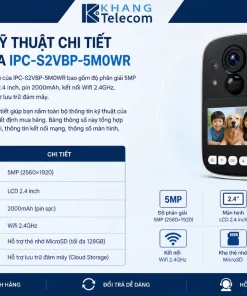 Camera Trong Nhà IPC-S2VBP-5M0WR: 5MP, Màn 2.4 Inch, Pin 2000mAh