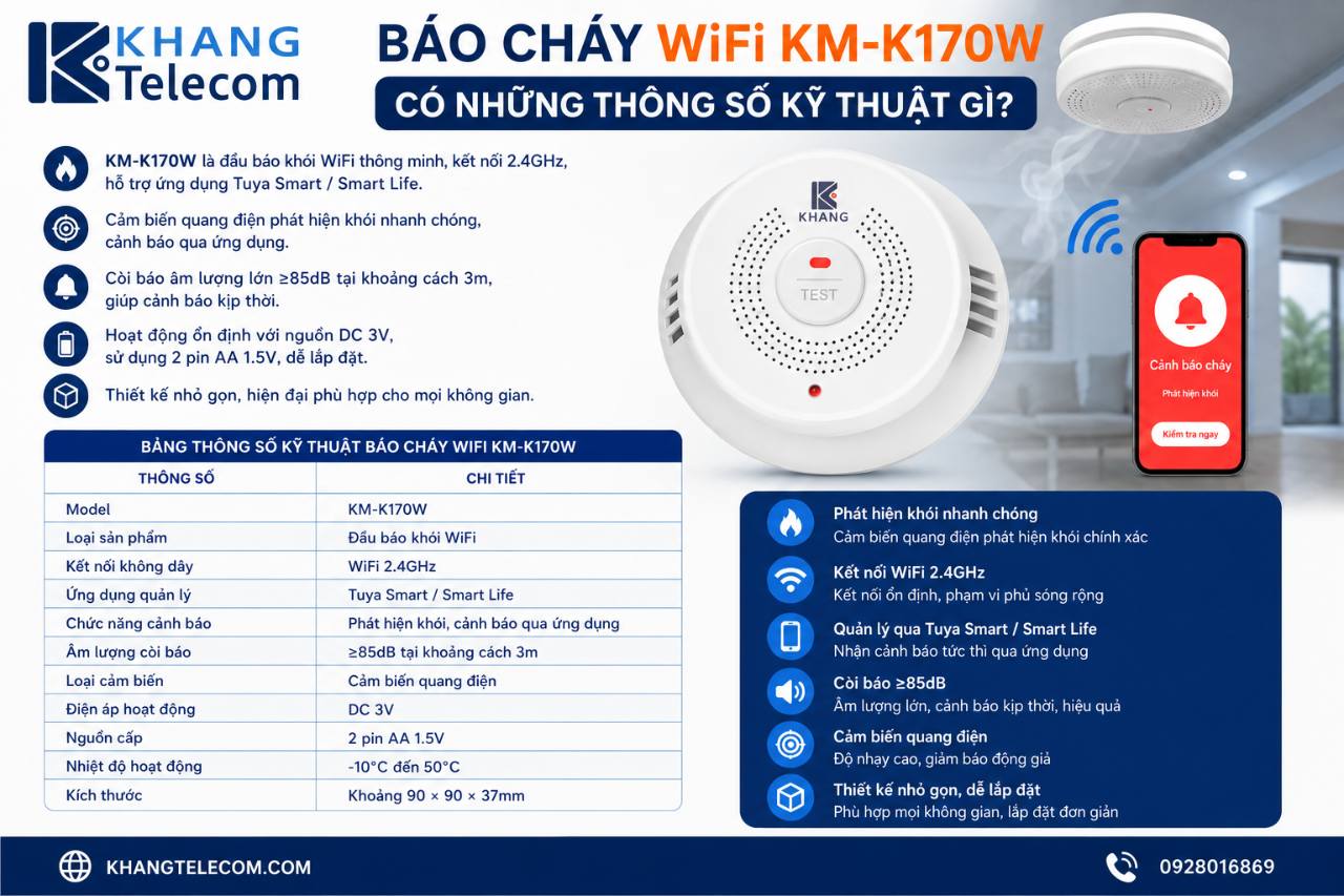 Báo Cháy WiFi KM-K170W Có Những Thông Số Kỹ Thuật Gì?