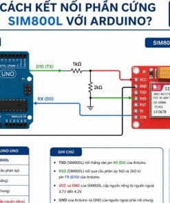 Cách Kết Nối Phần Cứng SIM800L Với Arduino?