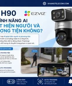 Camera EZVIZ H90 Dual 2K+: 8MP, Đêm 30m, 2 Ống Kính