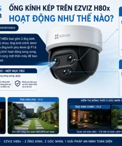 Camera EZVIZ H80x Dual 4K: Ống Kính Kép, Xoay 340°, IP65