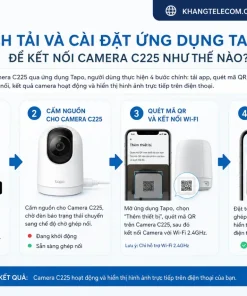Cách tải và cài đặt ứng dụng Tapo để kết nối Camera C225 như thế nào?