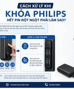 Cách xử lý khi khóa Philips hết pin đột ngột phải làm sao?