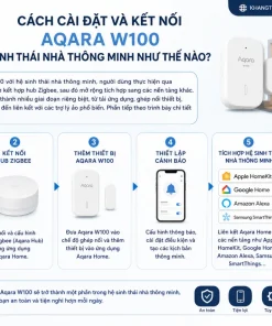 cài đặt và kết nối Aqara W100 với hệ sinh thái nhà thông minh