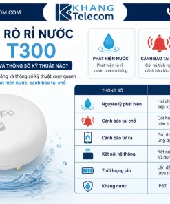 Cảm biến rò rỉ nước Tapo T300 có những tính năng và thông số kỹ thuật nào