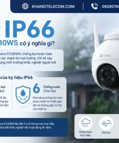Chuẩn bảo vệ IP66 của camera C530WS có ý nghĩa gì?