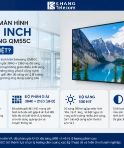Công nghệ màn hình UHD 55 inch trên Samsung QM55C có gì đặc biệt