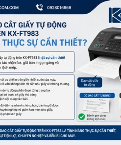 Dao cắt giấy tự động trên KX-FT983 có thực sự cần thiết không?