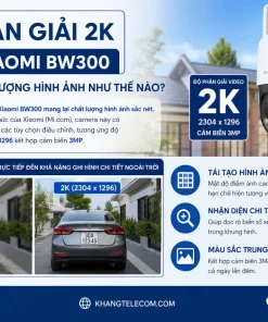 Độ phân giải 2K trên Xiaomi BW300 mang lại chất lượng hình ảnh như thế nào?