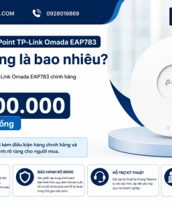 Giá bán Access Point TP-Link Omada EAP783 chính hãng là bao nhiêu