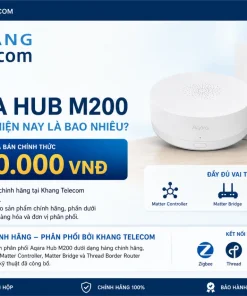 Giá bán Aqara Hub M200 chính hãng hiện nay là bao nhiêu