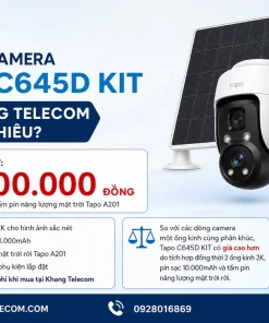 Giá bán Camera Tapo C645D KIT tại Khang Telecom là bao nhiêu