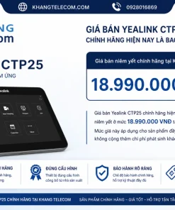 Giá bán Yealink CTP25 chính hãng hiện nay là bao nhiêu