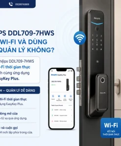 Khóa Philips DDL709-7HWS có kết nối Wi-Fi và dùng ứng dụng quản lý