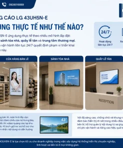Màn hình quảng cáo LG 43UH5N-E được ứng dụng thực tế