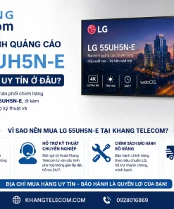 Mua màn hình quảng cáo LG 55UH5N-E chính hãng, uy tín ở đâu