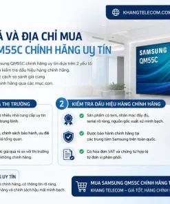 So sánh giá và địa chỉ mua Samsung QM55C chính hãng uy tín