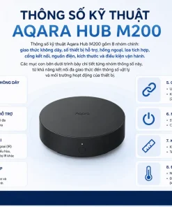 Thông số kỹ thuật của Aqara Hub M200 gồm những gì