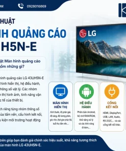 Thông số kỹ thuật Màn hình quảng cáo LG 43UH5N-E gồm những gì