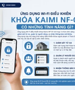 Ứng dụng Wi-Fi điều khiển khóa Kaimi NF-01 có những tính năng gì?