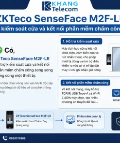 ZKTeco SenseFace M2F-LR có hỗ trợ kiểm soát cửa và kết nối phần mềm chấm công