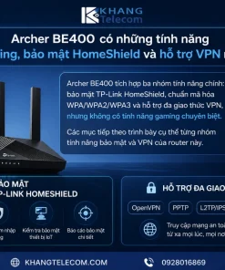 Archer BE400 có những tính năng gaming, bảo mật HomeShield và hỗ trợ VPN nào