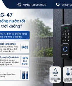 Avolock AG-47 có bền và chống nước tốt khi lắp ngoài trời