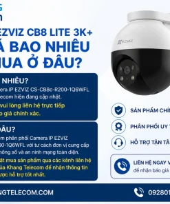 Camera EZVIZ CB8 Lite 3K+ có giá bao nhiêu và mua ở đâu