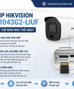 Camera IP HIKVISION DS-2CD1043G2-LIUF hỗ trợ lưu trữ thẻ nhớ