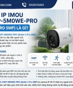 Camera IP IMOU IPC-S3EP-5M0WE-PRO (Bullet 3 Pro 5MP)