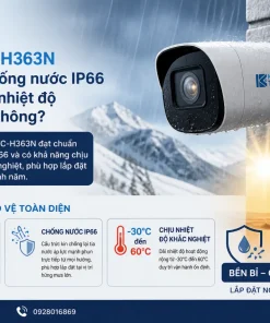 Camera TC-H363N có thực sự chống nước IP66 và chịu được nhiệt độ khắc nghiệt