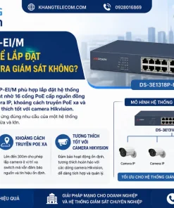 DS-3E1318P-EI/M có phù hợp để lắp đặt hệ thống camera giám sát